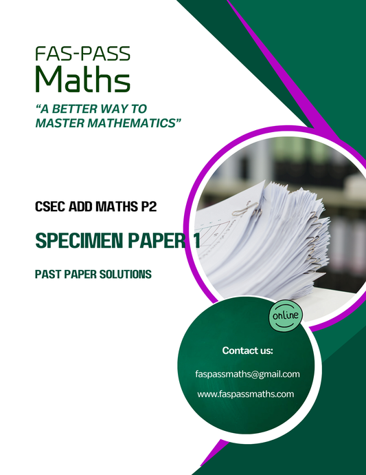 CSEC Add Maths Paper 2 Specimen Paper 1
